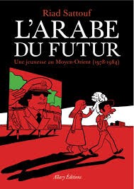 L’arabe du futur (tome 1)